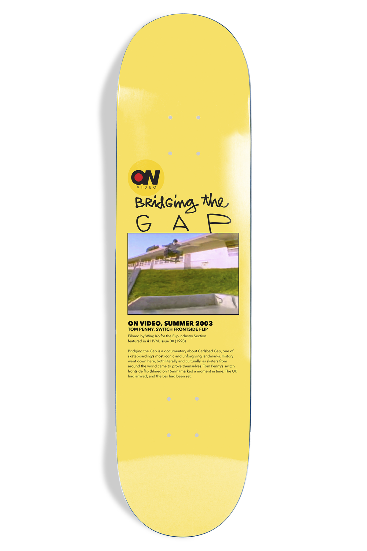 On Video Bridging The Gap EX7 Deck - 8.25